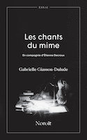 Chants du mime (Les) [nouvelle édition]
